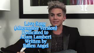 Fallen Angel  - Love Song (Alternative Version) @AdamLambert