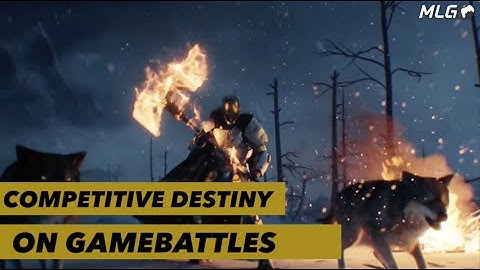 Competitive Destiny​ is coming to GameBattles​!
