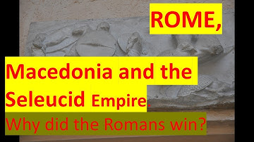 Why did the Romans defeat the Macedonians and Seleucids so easily?