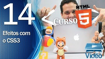 Curso de HTML5 - 14 - Efeitos visuais em CSS3 - by Gustavo Guanabara