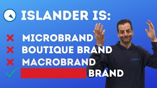 What kind of brand is Islander? Do you care?