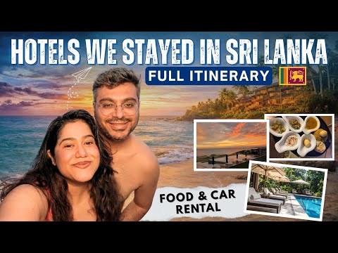 SRI LANKA 🇱🇰 Full Itinerary - HOTELS | FOOD | CAR RENTAL