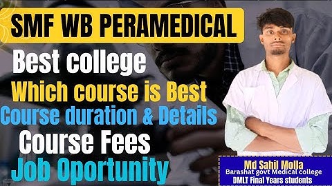 SMFWB Paramedical 2025 Full Guide |Course Details, Fees, Counselling & Admission #smfwb #peramedical