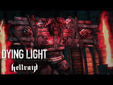 Dying Light: Hellraid - Launch Trailer