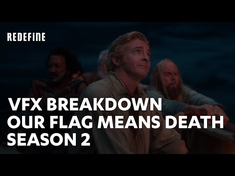 ReDefine | Our Flag Means Death Season 2 | VFX Breakdown