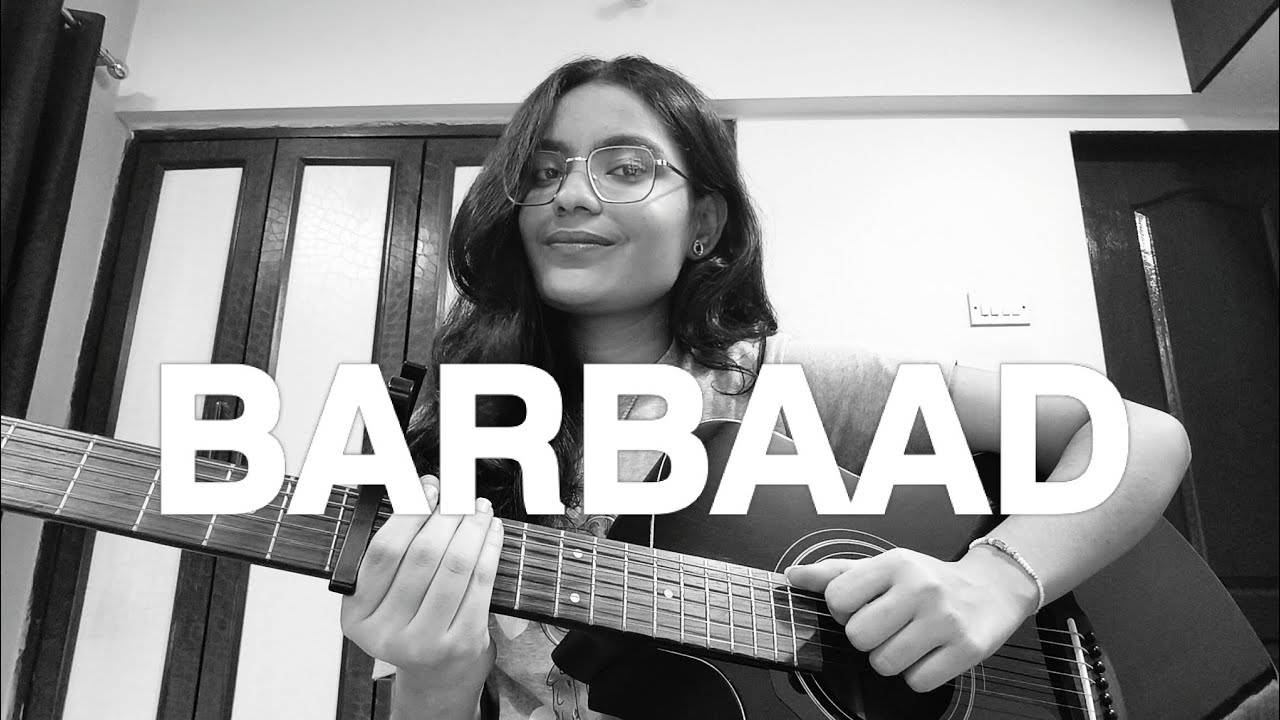 BARBAAD - Saiyaara| Acoustic cover by Vedika|