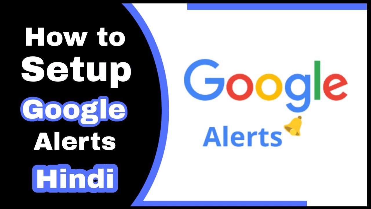 What is Google Alerts? | How to use Google alerts in Real-time | (in Hindi)