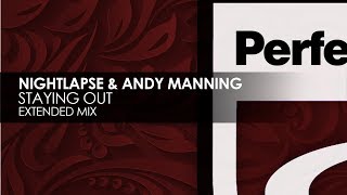 Nightlapse & Andy Manning - Staying Out