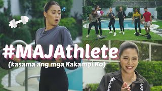 #MAJAthlete kasama ang mga Kakampi Ko | Maja Salvador