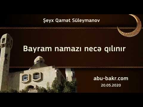 Bayram namazı necə qılınır Şeyx Qamet Suleymanov 20 05 2020
