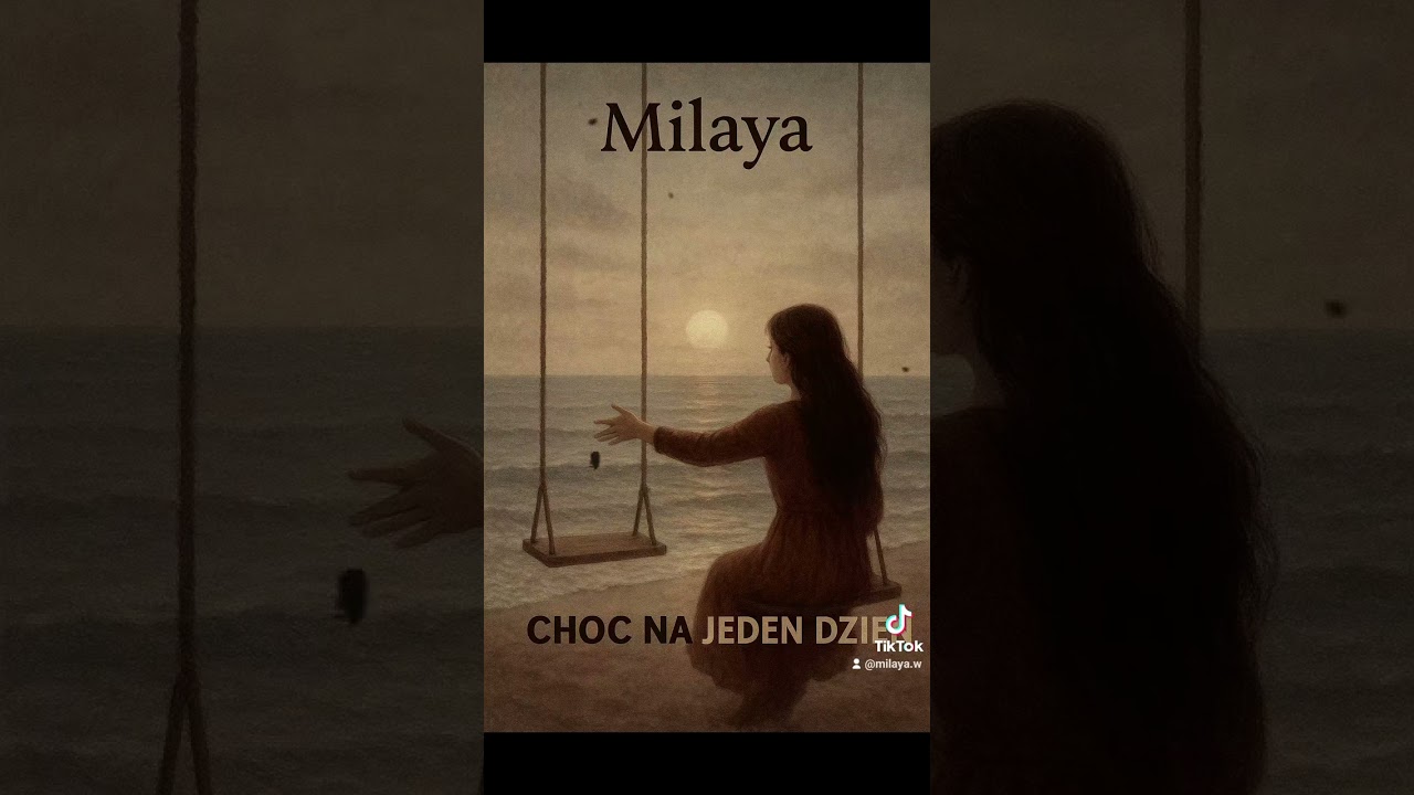 🎶▫️ Milaya - Choć na jeden dzień▫️🎶 Ballada 2025