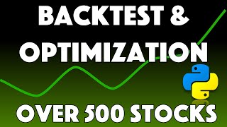 The Biggest Backtest Optimization On Youtube Over 500 Stocks