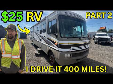 I DRIVE This $25 Fleetwood RV 400 Miles Back! Total Cost Revealed
