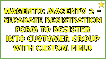 Magento: Magento 2 - separate registration form to register into customer group with custom field