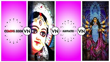 coming soon navratri status vn app 2023 | Trending Durga Puja Status Kaise banaye Vn Video Editor
