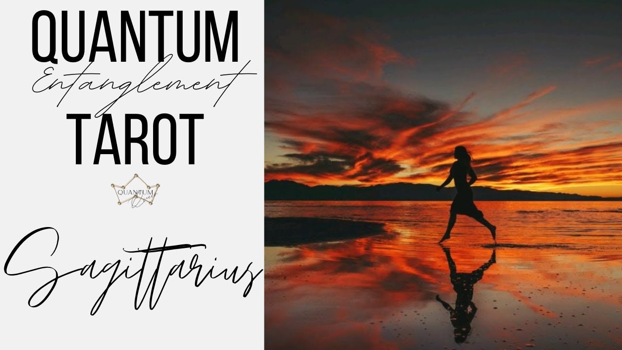 Sagittarius - The Universe is moving you here! - Entanglement Tarotscope
