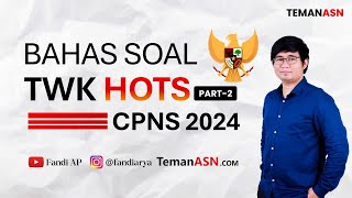 Bahas soal TWK HOTS CPNS 2024 | Part 2