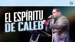 El Espíritu de Caleb | Pastor Harry Nieves