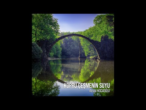 Köprü Çeşmenin Suyu | Resul Hocaoğlu (Cover)