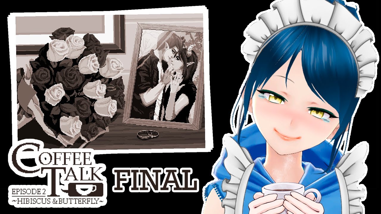 Todos os finais felizes... E adeus | Coffee Talk 2 Hibiscus & Butterfly #9 [FINAL]