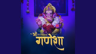 Download Lagu O My Friend Ganesha MP3 Download Lagu O My Friend Ganesha MP3