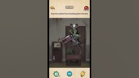 Nightmare Puzzle: The Unknown - Level 12 - Stop the zombie from breaking down the door.