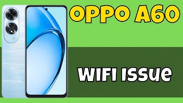 OPPO A60 Wifi Problem || Wifi Not Working Problem || Wifi Issue