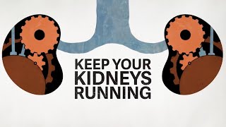 Keep Your Kidneys Running PSA