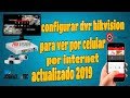 como configurar dvr o nvr hikvision para ver cámaras  por celular actualizado  2019