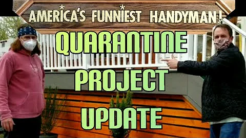 AMERICA'S FUNNIEST HANDYMAN - Quarantine Project U...