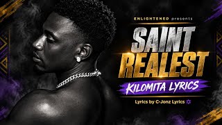 Saint Realest - Kilomita| Official lyrics 