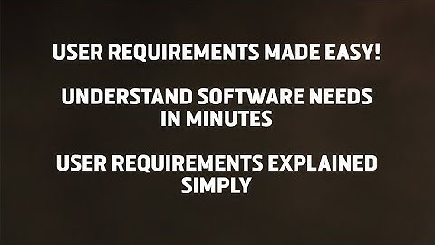 User Requirements in Software Engineering | Simple Explanation with Examples