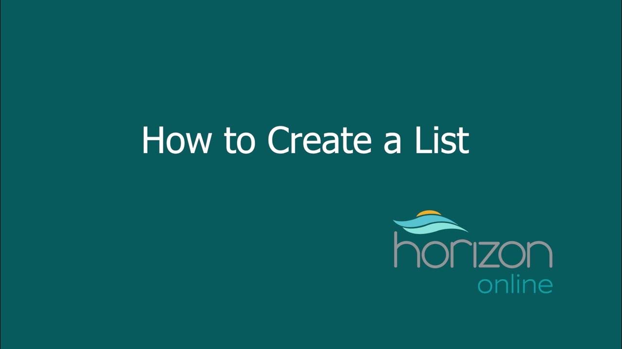 Horizon Online Create a List YouTube