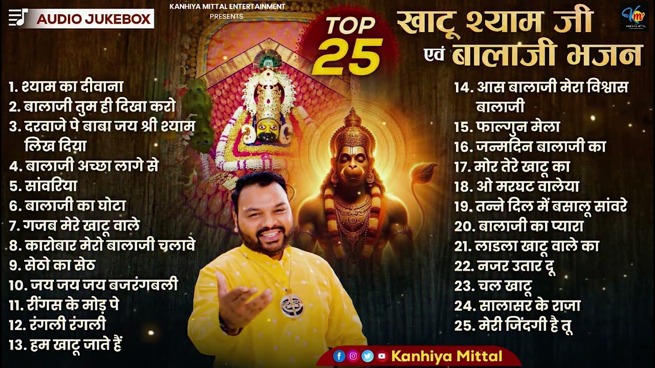 Top 25 Nonstop Khatu Shyam Ji & Balaji Hanuman Bhajan #KanhiyaMittal | Popular Superhit Bhajans 2024