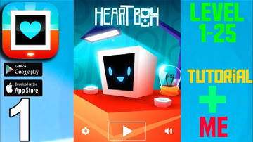 Heart Box Tutorial || Level 1 - 25 || Gameplay Walkthrough