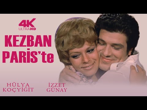 Kezban Paris'te Türk Filmi | 4K ULTRA HD | İZZET GÜNAY | HÜLYA KOÇYİĞİT