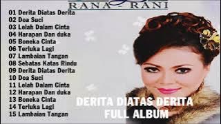 DANGDUT JADUL Rana Rani Dangdut Koplo   DERITA DIATAS DERITA FULL ALBUM