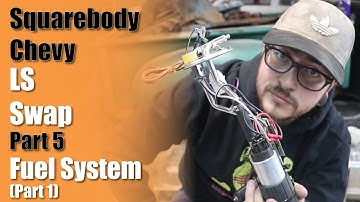 Squarebody LS Swap part 5 -  Fuel System