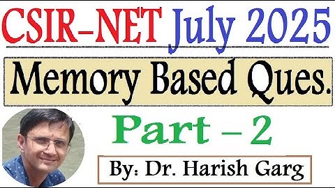 Part 2 Memory Based Question | CSIR NET July 2025 | Mathematical Statistics