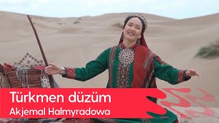 Akjemal Halmyradowa - Turkmen duzum | 2022