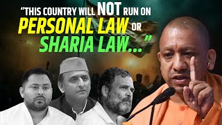 “This country will not run on personal law or Sharia law..." Yogi Adityanath Slams INDIA Alliance