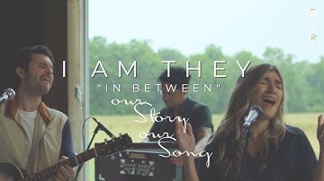 I AM THEY Sings Testimony Song, "In Between" LIVE on Our Story Our Song