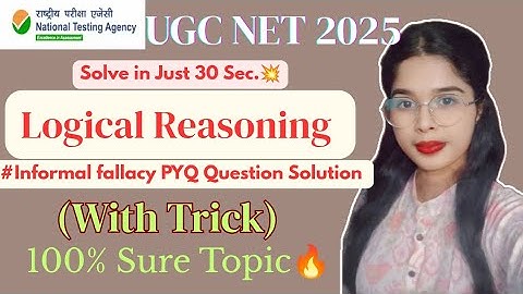 UGC NET logical Reasoning PYQ| #trick | Informal fallacy #100% sure topic #ugcnetpaper1 #jrf #ugcnet