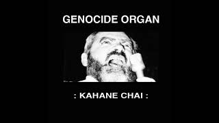 Genocide Organ- Kahane Chai