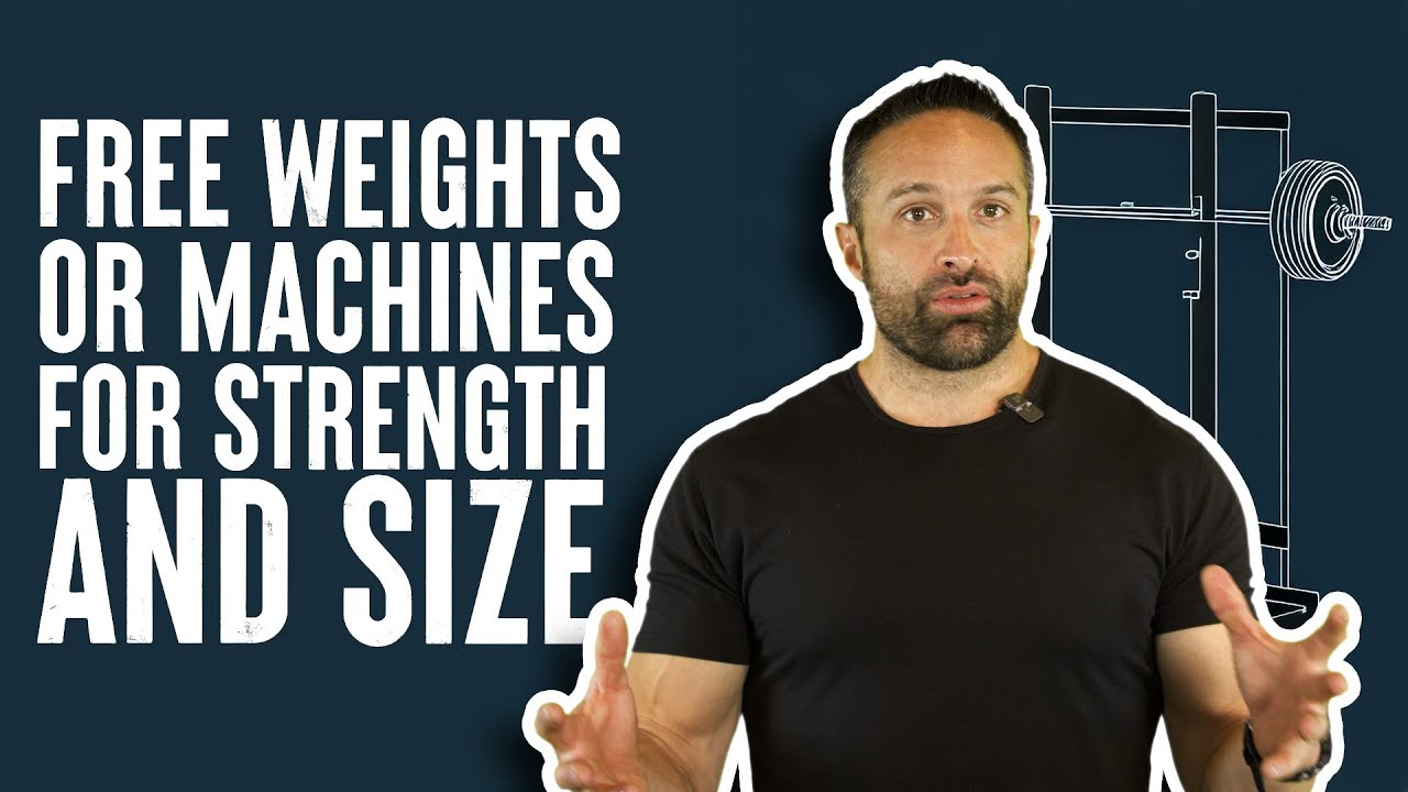 Are Machines Just as Good as Free Weights for Strength and Hypertrophy? | Educational Video