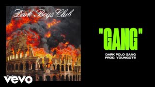 Dark Polo Gang - GANG (prod Youngotti)