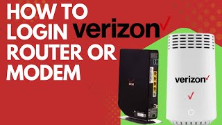 verizon Router Login Step by Step | verizon fios router login