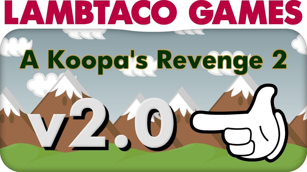 A koopas revenge 2. A Koopa's Revenge 2. A Koopa Revenge 2.0 download.