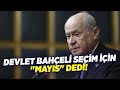 Devlet Bahçeli Seçim İçin &quot;Mayıs&quot; Dedi! | KRT Haber