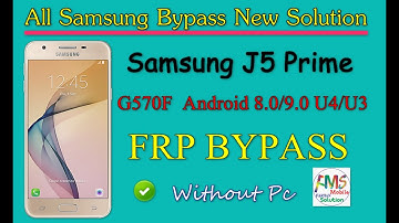 Samsung J5 Prime G570F 8.0,9.0 U4/U3 Frp Unlock | No Talkback Without Pc Bypass Google Account Lock